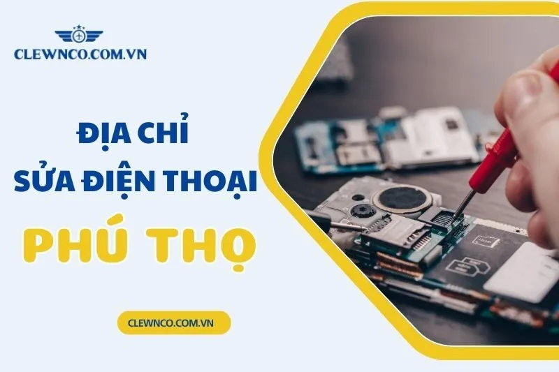 Địa chỉ sửa điện thoại Phú Thọ: HPC Luxury, Quang Hưng Mobile, BIZ PHONE & hơn nữa