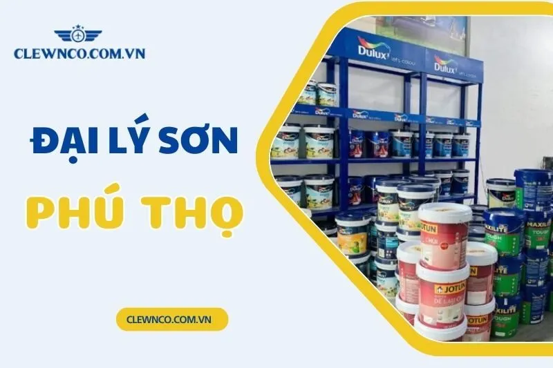 Khám Phá Đại Lý Sơn Phú Thọ Uy Tín và Chất Lượng Hàng Đầu